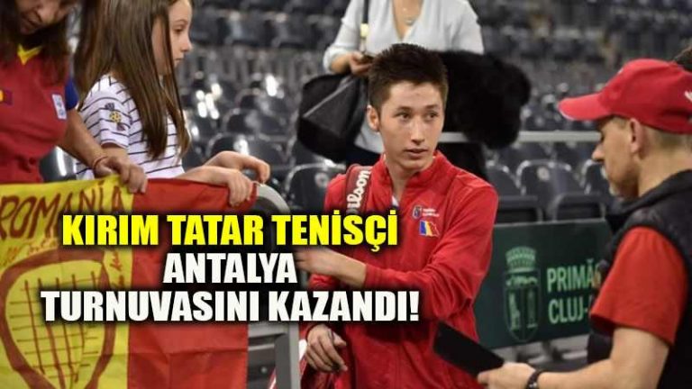 Romanyalı Tatar tenisçi Edris Fetisleam, Antalya ITF turnuvasını kazandı!