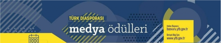 TÜRK DİASPORASI & MEDYA ÖDÜLLERİ