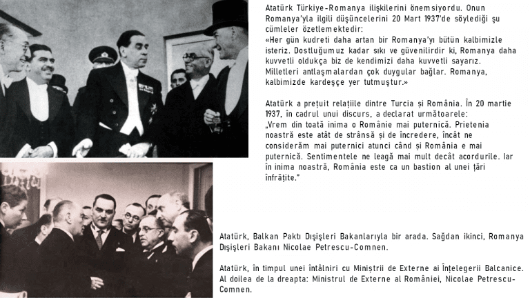 Atatürk’ün Romanya ile ilgili sözleri: “Romanya kalbimizde kardeşçe yer tutmuştur.”