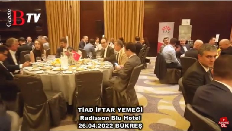 ROMANYA TÜRK İŞ ADAMLARI DERNEGİ TİAD İFTAR KONUŞMALARI