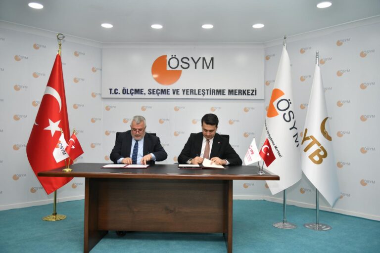 YTB ve ÖSYM, uluslararası öğrenci seçiminde işbirliği yapacak