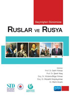 Yeni bir kitap: Geçmişten Günümüze RUSLAR VE RUSYA